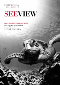 DIVING EXPEDITION VOYAGES Scuba-Dive While Exploring Remote Corners of the World