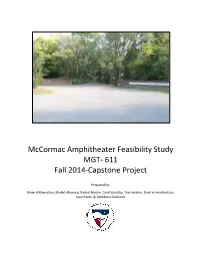 Mccormac Amphitheater Feasibility Study MGT- 611 Fall 2014-Capstone Project