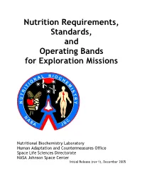 Nutrition Requirements, Standards, and Operating Bands For