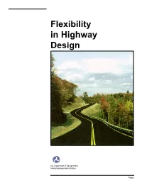 Flexibility in Highway Design