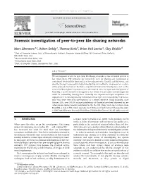 Forensic Investigation of Peer-To-Peer File Sharing Networks