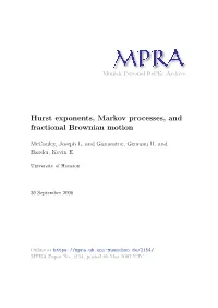 Hurst Exponents, Markov Processes, and Fractional Brownian Motion