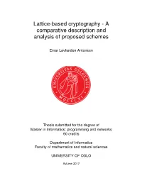 Lattice-Based Cryptography - a Comparative Description and Analysis of Proposed Schemes