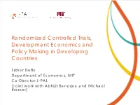 Randomized Controlled Trials, Development Economics and Policy Making in Developing Countries