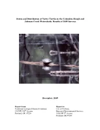 Status and Distribution of Native Turtles in the Columbia Slough and Johnson Creek Watersheds: Results of 2009 Surveys