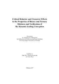 Critical Behavior and Crossover Effects in the Properties of Binary and Ternary Mixtures and Veriﬁcation of the Dynamic Scaling Conception