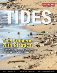 The Problem with Plastics TAKING a COMPREHENSIVE APPROACH to PREVENTING PLASTICS POLLUTION