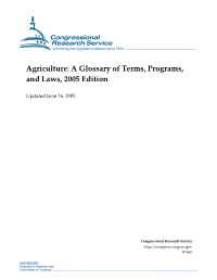 Agriculture: a Glossary of Terms, Programs, and Laws, 2005 Edition