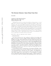 The Extreme Universe: Some Views from Here