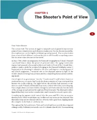 The Shooter's Point of View