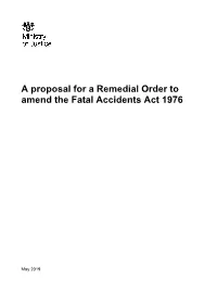 A Proposal for a Remedial Order to Amend the Fatal Accidents Act 1976