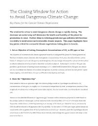 The Closing Window for Action to Avoid Dangerous Climate Change