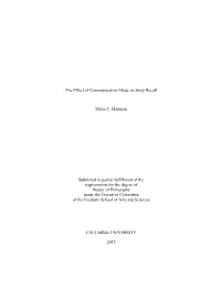 The Effect of Communication Mode on Story Recall Maria C. Hartman Submitted in Partial Fulfillment of the Requirements for the D