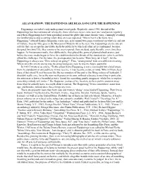 Allan Kaprow: the Happenings Are Dead, Long Live the Happenings