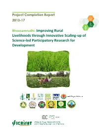 Bhoosamrudhi: Improving Rural Livelihoods Through Innovative Scaling-Up of Science-Led Participatory Research for Development Contents 1