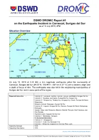 DSWD DROMIC Report #1 on the Earthquake Incident in Carrascal, Surigao Del Sur As of 14 July 2019, 4PM