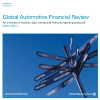 Global Automotive Financial Review an Overview of Industry Data, Trends and Financial Reporting Practices* 2006 Edition