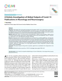 A Holistic Investigation of Global Outputs of Covid-19 Publications in Neurology and Neurosurgery