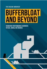 Bufferbloat and Beyond