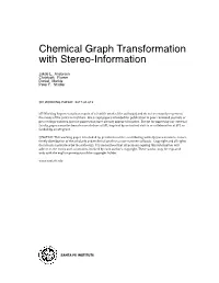 Chemical Graph Transformation with Stereo-Information