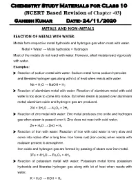 Chemistry Study Materials for Class 10 (NCERT Based Revision of Chapter -03) Ganesh Kumar Date:- 24/11/2020
