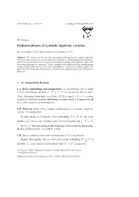 Endomorphisms of Symbolic Algebraic Varieties