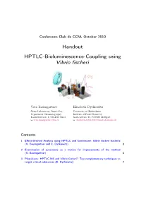 HPTLC-Bioluminescence-Coupling Using Luminescent Bacterium Vibrio Fischeri