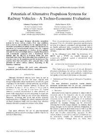 Potentials of Alternative Propulsion Systems for Railway Vehicles – a Techno-Economic Evaluation