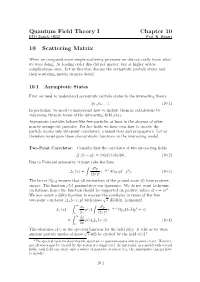 Quantum Field Theory I Chapter 10 10 Scattering Matrix