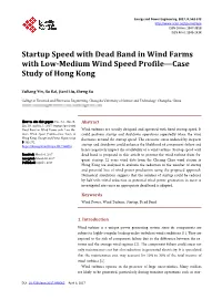 Startup Speed with Dead Band in Wind Farms with Low-Medium Wind Speed Profile—Case Study of Hong Kong