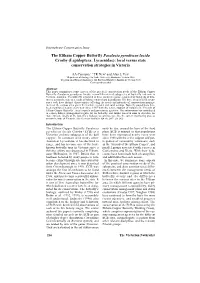 The Eltham Copper Butterfly Paralucia Pyrodiscus Lucida Crosby (Lepidoptera: Lycaenidae): Local Versus State Conservation Strategies in Victoria