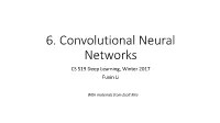 6. Convolutional Neural Networks CS 519 Deep Learning, Winter 2017 Fuxin Li