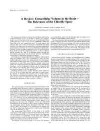 Extracellular Volume in the Brain- the Relevance of the Chloride Space