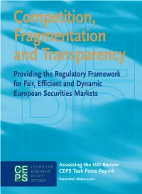 Providing the Regulatory Framework for Fair, Efficient and Dynamic European Securities Markets