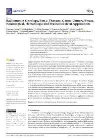 Radiomics in Oncology, Part 2: Thoracic, Genito-Urinary, Breast, Neurological, Hematologic and Musculoskeletal Applications