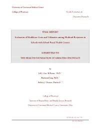 FINAL REPORT Evaluation of Healthcare Costs and Utilization