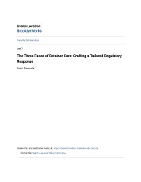 The Three Faces of Retainer Care: Crafting a Tailored Regulatory Response