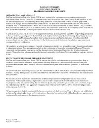 TOWSON UNIVERSITY EDUCATION PROGRAM PROFESSIONAL BEHAVIOR POLICY INTRODUCTION and RATIONALE the Teacher Education Executive Boar