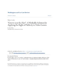 A Workable Solution for Applying the Right of Publicity to Video Games R