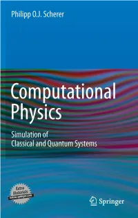 Computational Physics: Simulation of Classical and Quantum Systems
