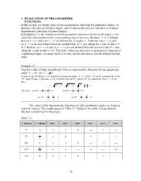 18 3. EVALUATION of TRIGONOMETRIC FUNCTIONS in This Section, We Obtain Values of the Trigonometric Functions for Quadrantal