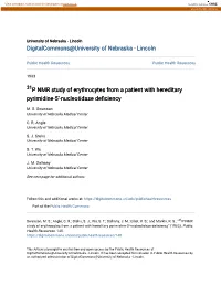 31P NMR Study of Erythrocytes from a Patient with Hereditary Pyrimidine-5'-Nucleotidase Deficiency