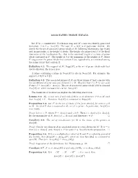 ASSOCIATED PRIME IDEALS Let R Be a Commutative Noetherian Ring and M a Non-Zero Finitely Generated R-Module. Let I = Ann(M)