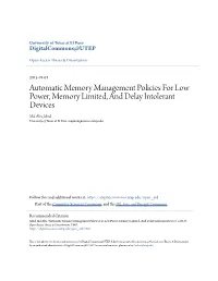 Automatic Memory Management Policies for Low Power, Memory Limited, and Delay Intolerant Devices Md Abu Jahid University of Texas at El Paso, Majahid@Miners.Utep.Edu