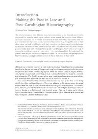 Introduction. Making the Past in Late and Post-Carolingian Historiography