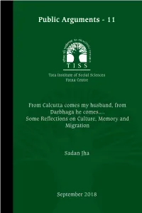 Some Reflections on Culture, Memory and Migration from Calcutta Comes My Husband, from Darbhaga He Comes...Sadan Jha September 2018