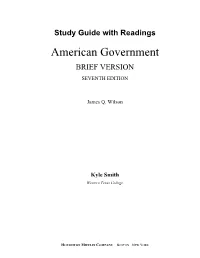 Study Guide with Readings American Government BRIEF VERSION SEVENTH EDITION
