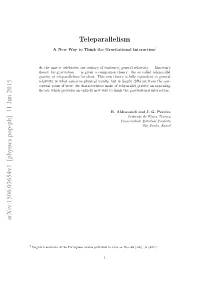Teleparallelism Arxiv:1506.03654V1 [Physics.Pop-Ph] 11 Jun 2015