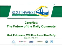 Corenet: the Future of the Daily Commute