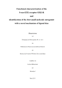 Functional Characterization of the 5-Oxo-ETE Receptor OXE-R and Identification of the First Small Molecule Antagonist with a Novel Mechanism of Ligand Bias